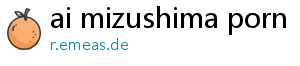 ai mizushima porn